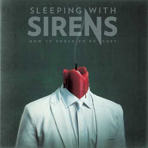 Sleeping with Sirens - How It Feels To Be Lost